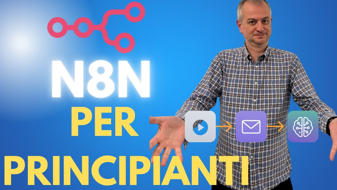 Automatizza tutto in mezz'ora. n8n per PRINCIPIANTI