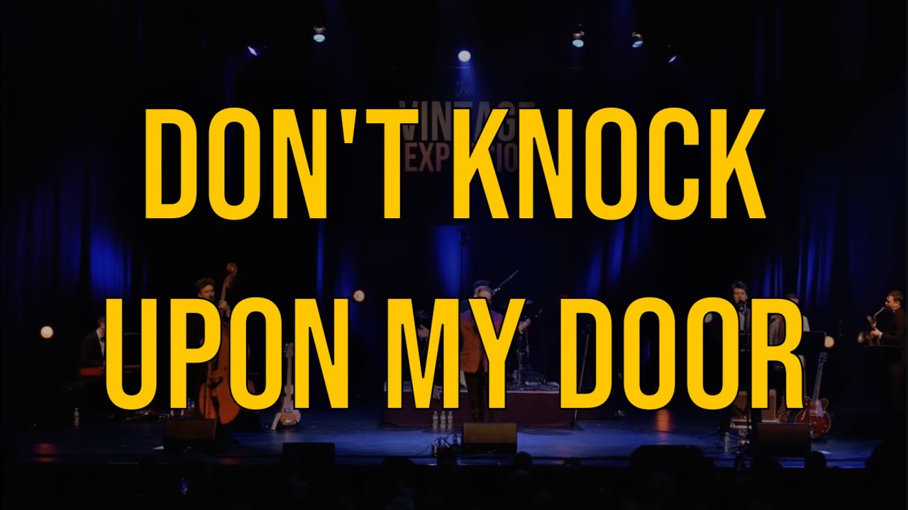 Don’t Knock Upon My Door - The Vintage Explosion (Live at Glasgow Royal Concert Hall)