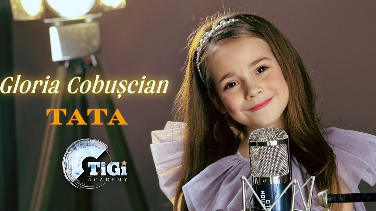 Gloria Cobușcian (TiGi Academy) - Tata