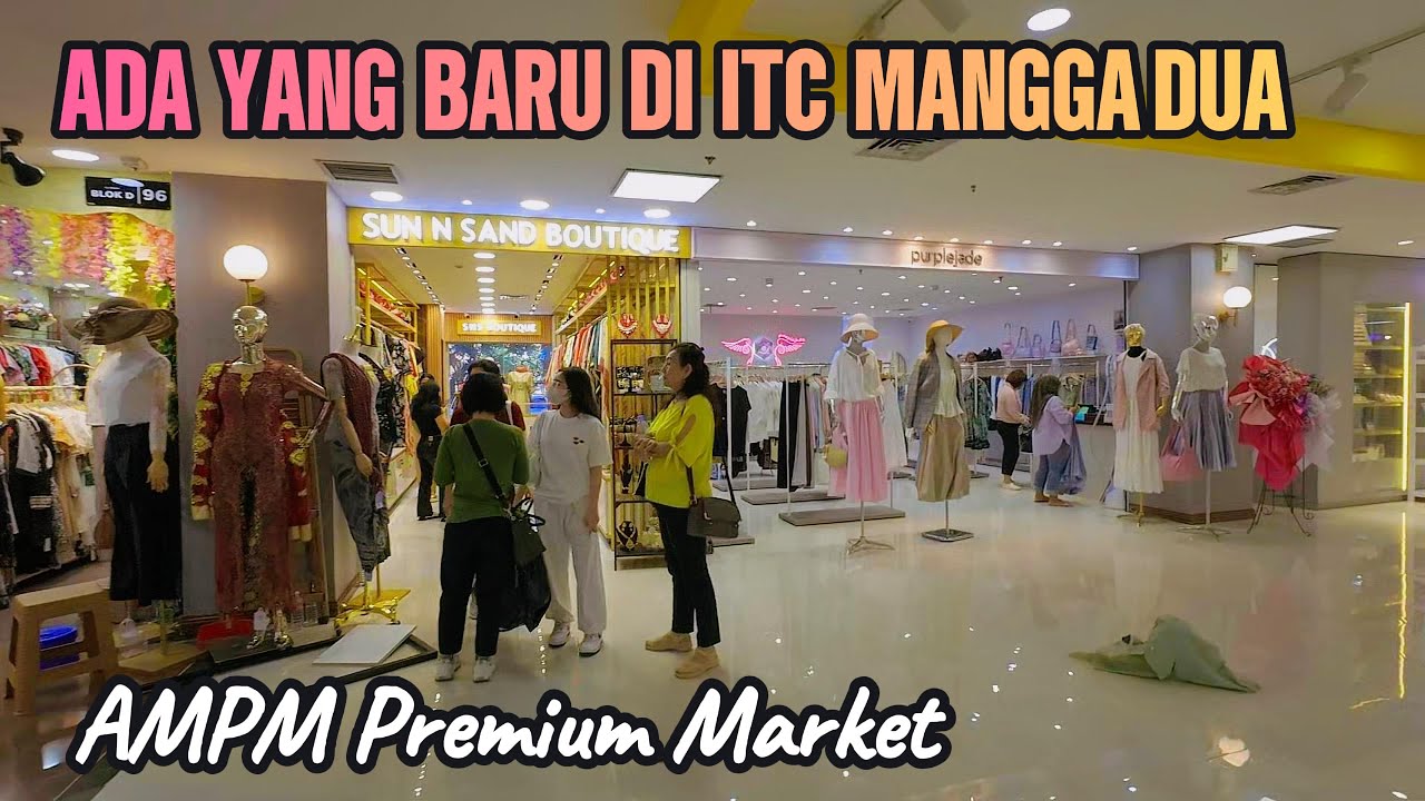 AMPM PREMIUM MARKET BARU DIBUKA DI ITC MANGGA DUA JAKARTA