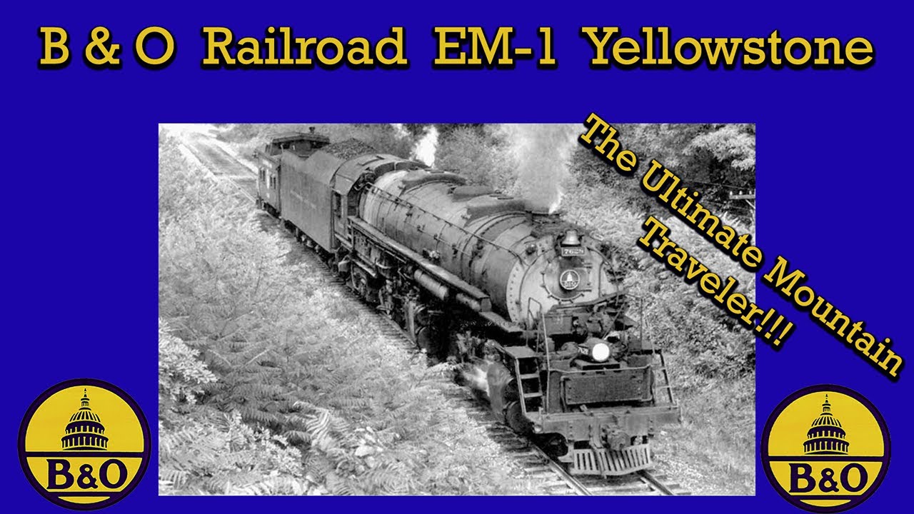 B & O EM 1 Yellowstone 2 8 8 4 Locomotive
