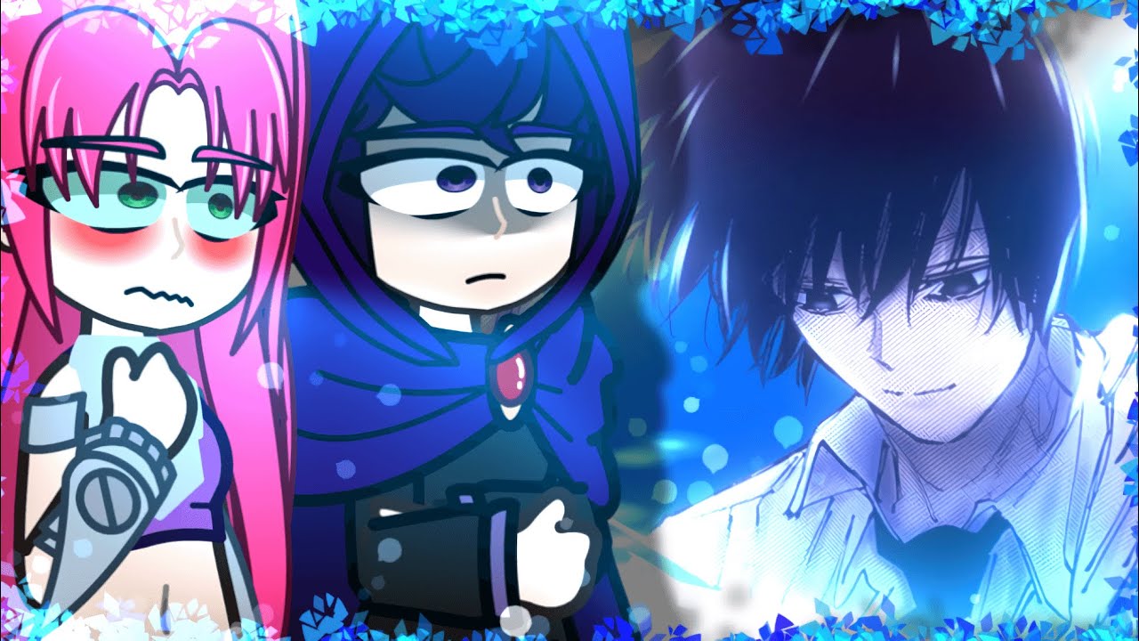 🇺🇸/🇧🇷 Teen Titans Go React to Robin As Nagumo Yoichi – Gacha React