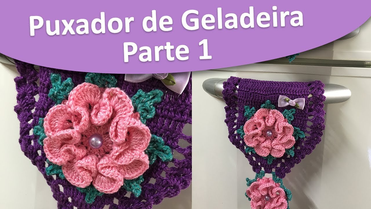 Puxador de Geladeira de Crochê - Parte 1 - Passo a Passo