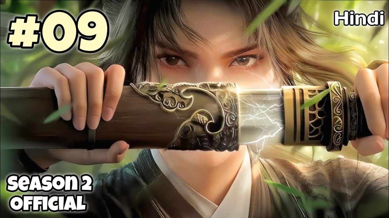Journey of a Young Swordsman Against Heavens to Become Unstoppable Season 2 Part 9 Explain in Hindi