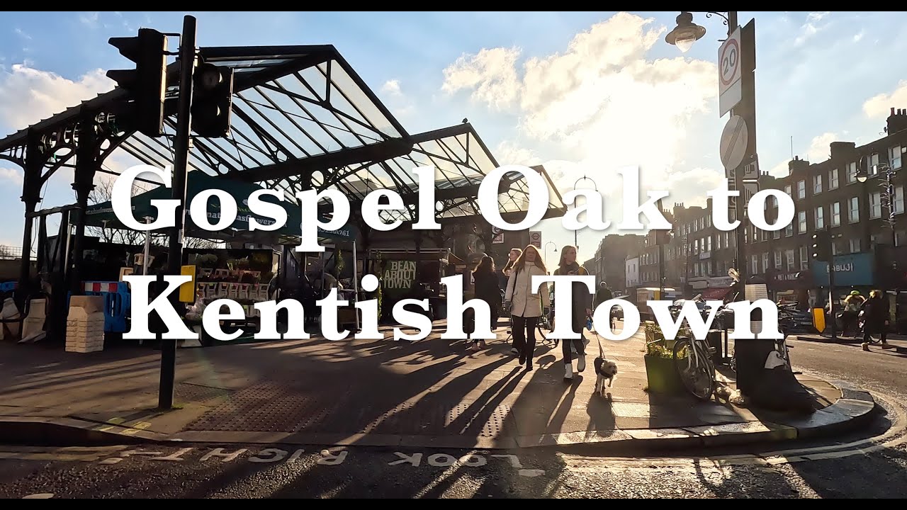 Gospel Oak to Kentish Town - Gordon House road - Highgate road - Camden - North Ldn - Kentish Town