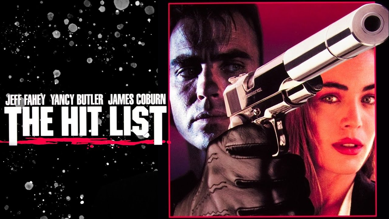 The Hit List (1993) | Full Movie | Jeff Fahey | Yancy Butler | James Coburn