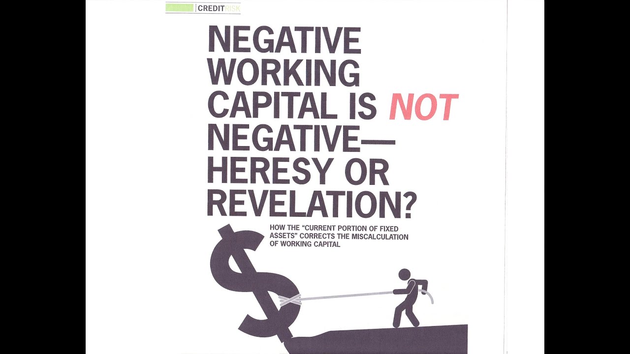 Negative Working Capital is a MISCALCULATION