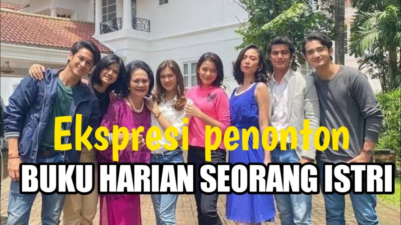 ekspresi penonton dalam FilmBuku Harian Seorang Istri. gara gara Dewa Buana diusir oleh Neneknya