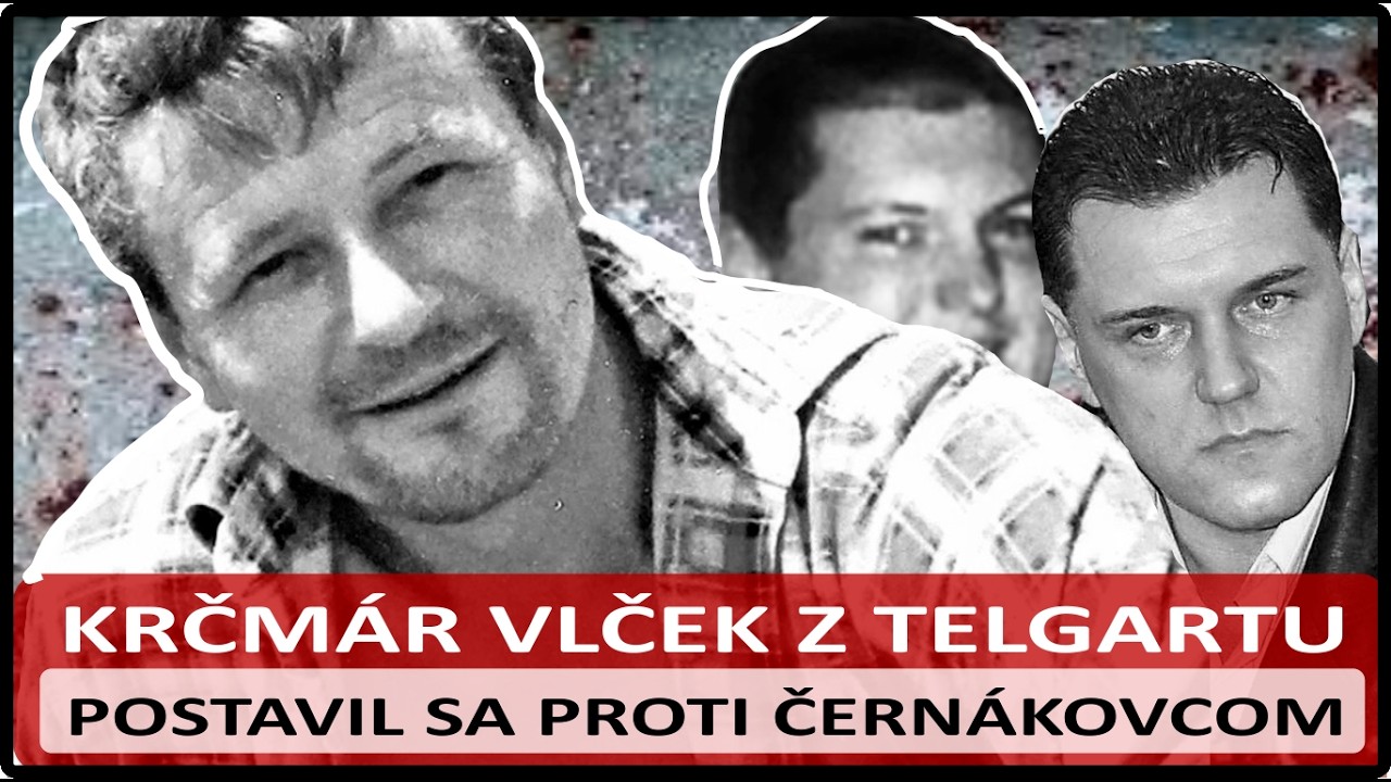 Krčmár Vlček z Telgartu - Postavil sa proti Černákovcom