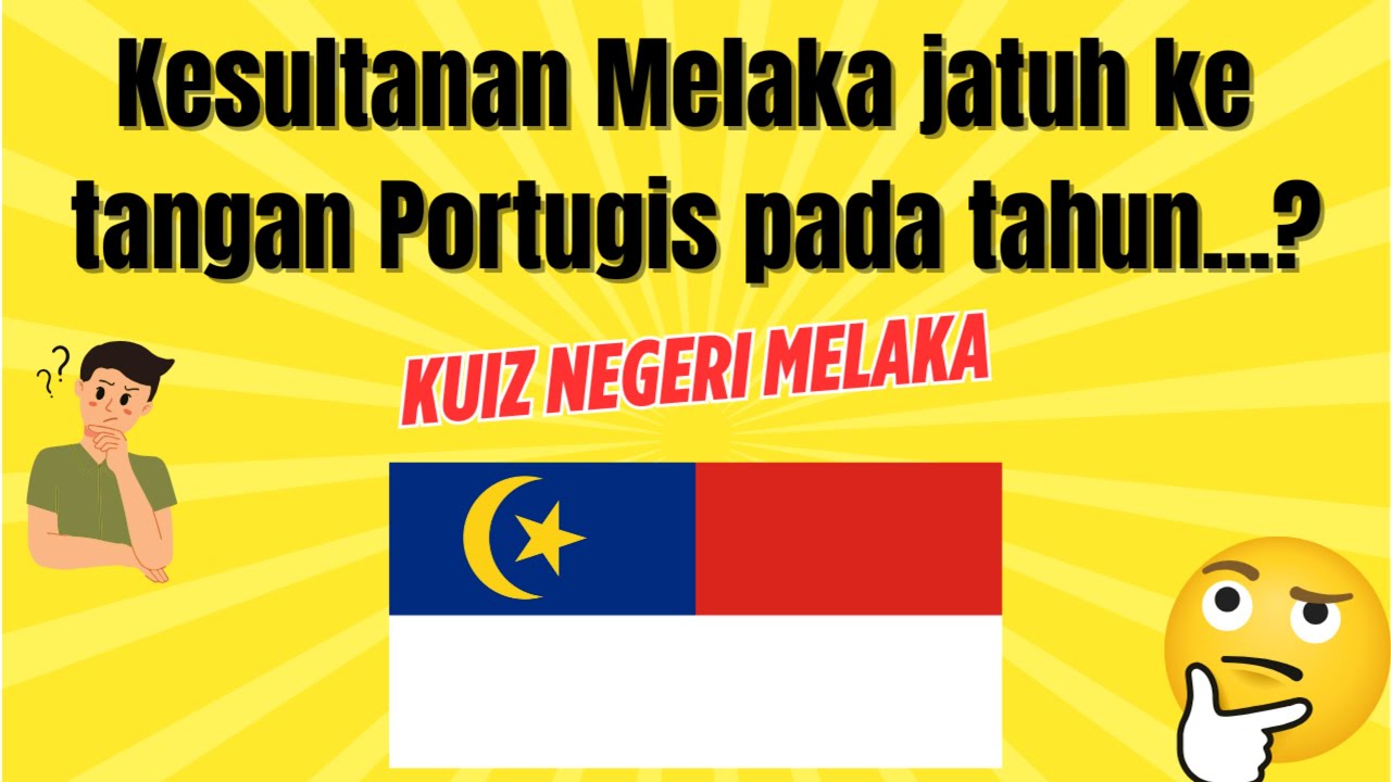 Kuiz Melaka: Berani Cuba? Hanya Orang Melaka Boleh Skor Penuh!