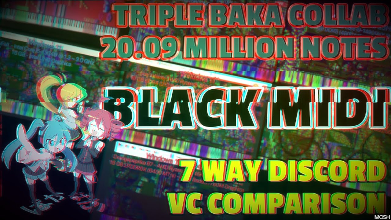 [Black MIDI] Triple Baka Collab - Discord VC Comparison