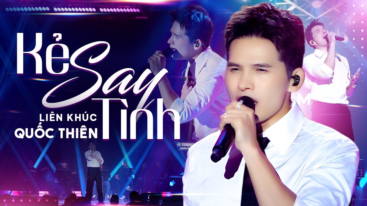 LK Kẻ Say Tình, Ôm Em Được Không - Quốc Thiên | Quốc Thiên live Mới Nhất 2026