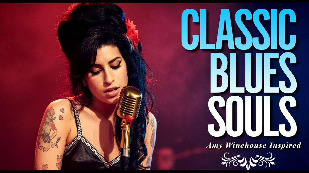 Amy Winehouse-Inspired Classic Blues Playlist | New 2026 Full Album Songs of Love Music