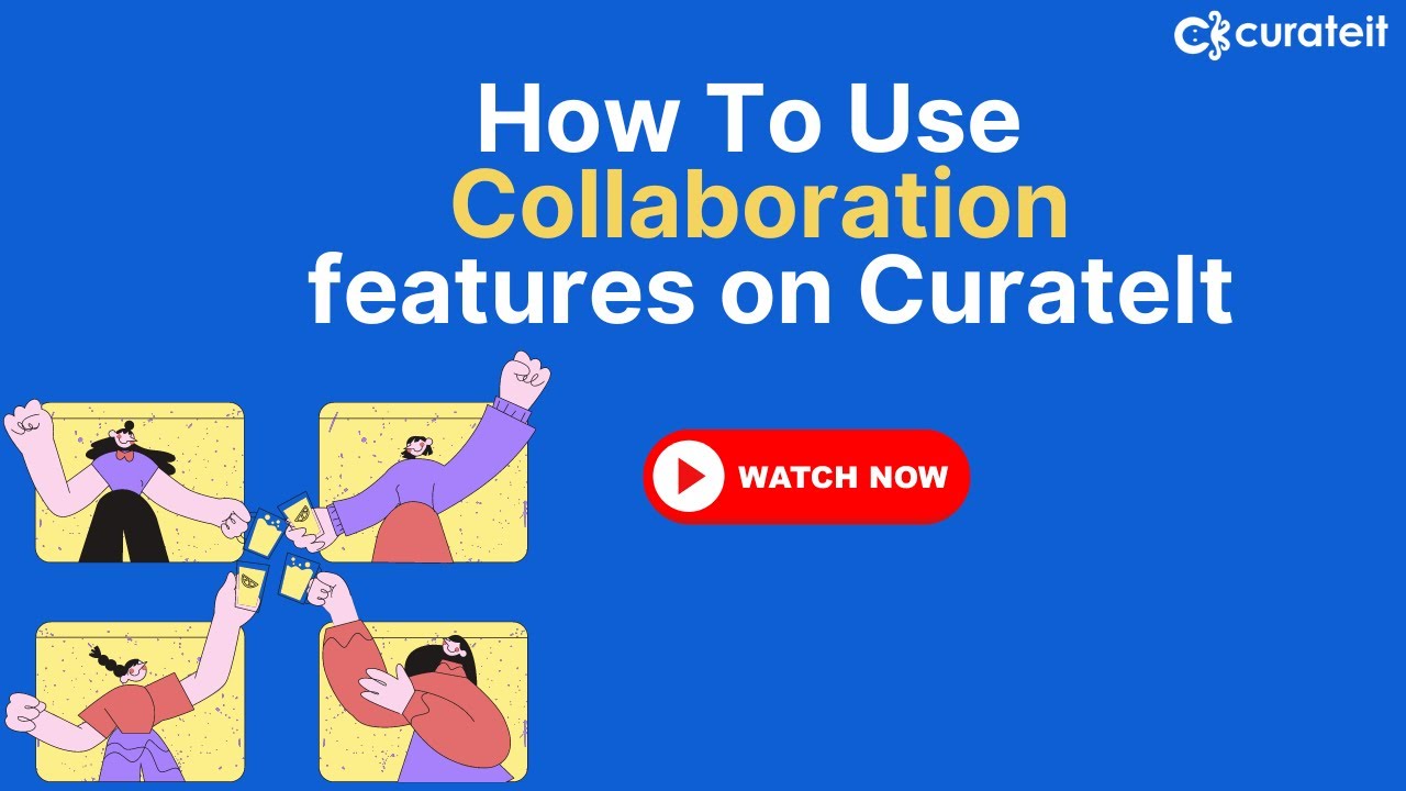 How to Use Sharing and collaboration features? | Curateit Tutorial