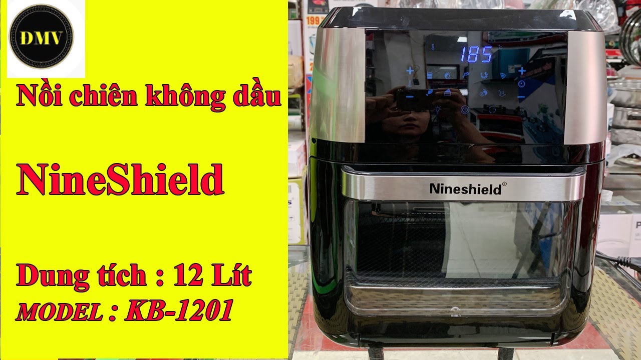 Hướng dẫn sử dụng nồi chiên không dầu Nineshield 12 lít KB-1201