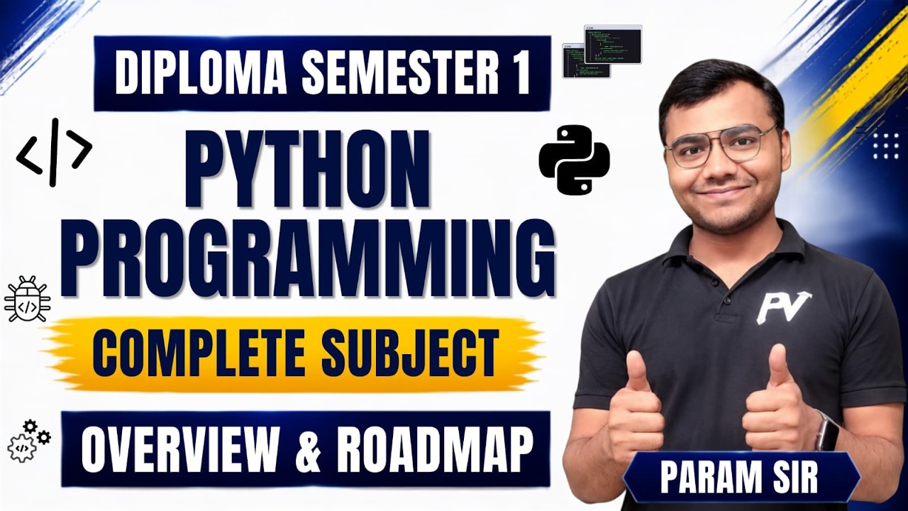PYTHON PROGRAMMING Semester 1 || Complete Subject Overview & Roadmap⚡|| Param sir