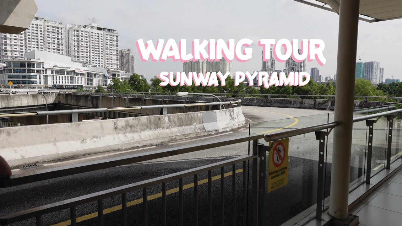 Walking Tour 2023 I Sunway Pyramid I By Public Transport