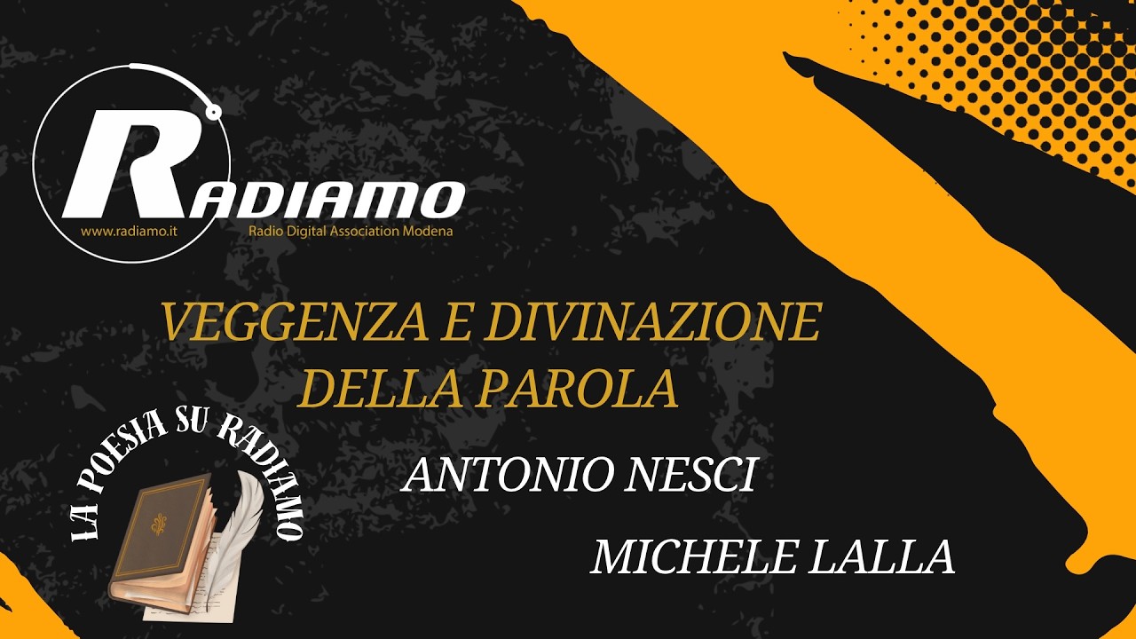 Veggenza e divinazione della parola – PUNTATA 29