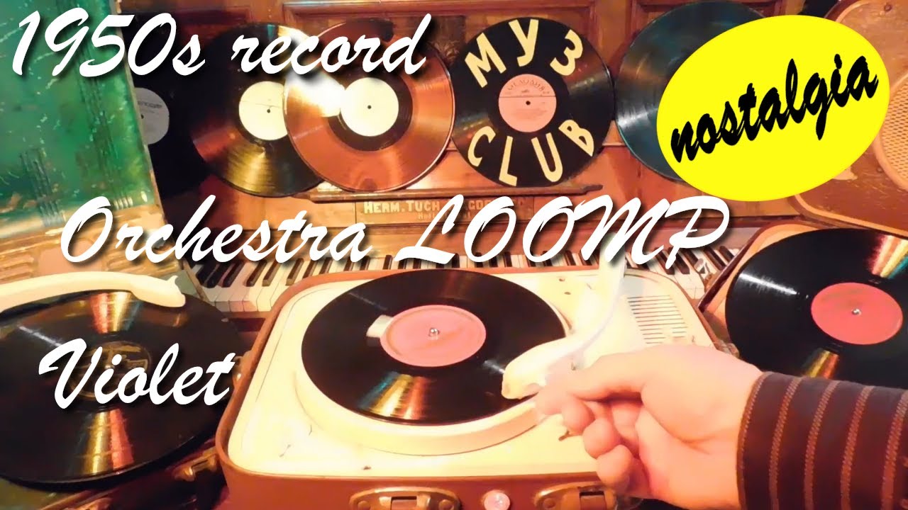 1950s record Orchestra LOOMP Violet Leningrad #RecordsKing_2854 #RecordsEra_2854 #ListenSU_2854