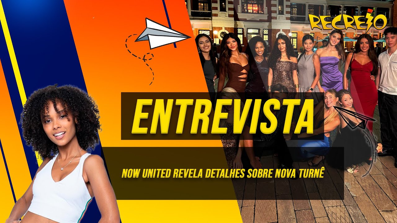NOW UNITED REVELA DETALHES SOBRE NOVA TURNÊ