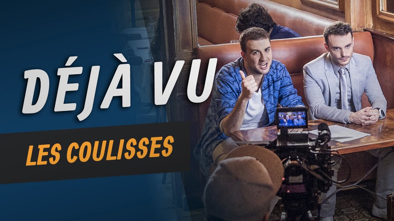 Déjà Vu : les Coulisses