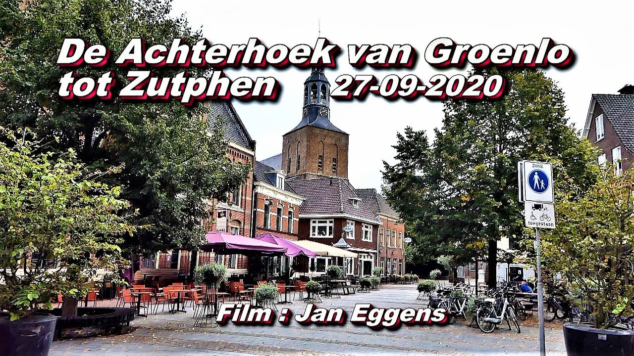 De Achterhoek van Groenlo tot Zutphen 27 09 2020