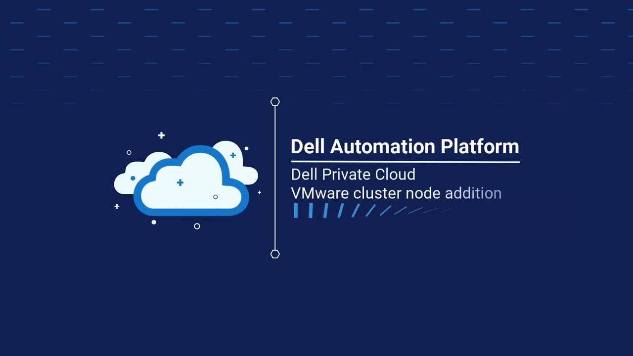 201 - Dell Automation Platform - Dell Private Cloud VMware cluster node addition