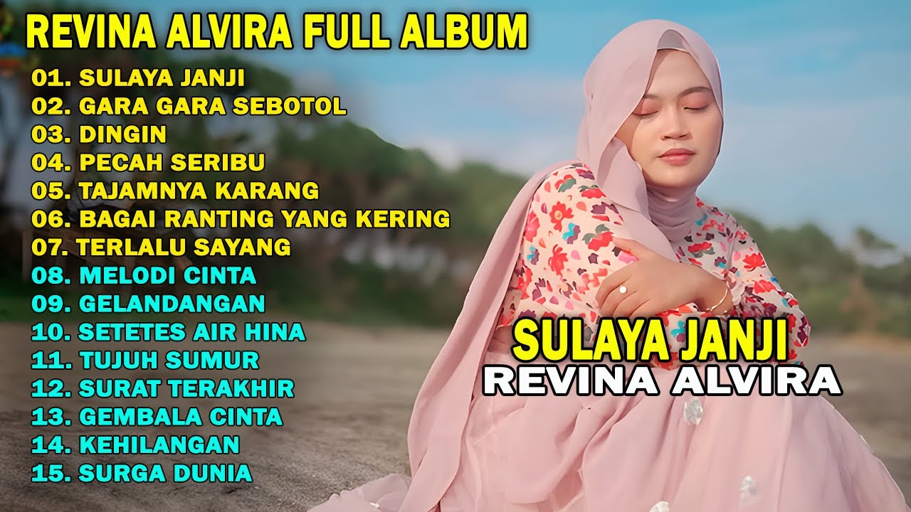 REVINA ALVIRA - SULAYA JANJI || DANGDUT LAWAS FULL ALBUM TERBARU 2026