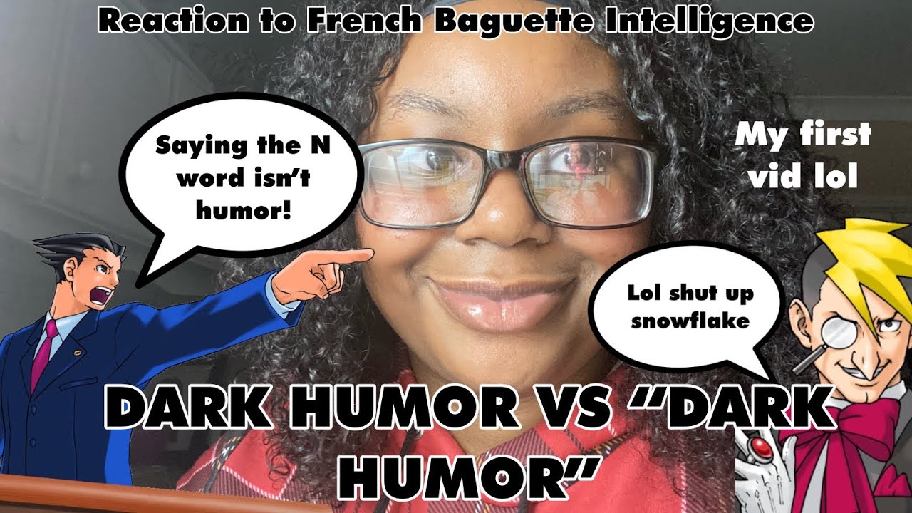Reacting to French Baguette Intelligence’s DARK HUMOR VS “DARK HUMOR” video | FULL VIDEO REACTION |