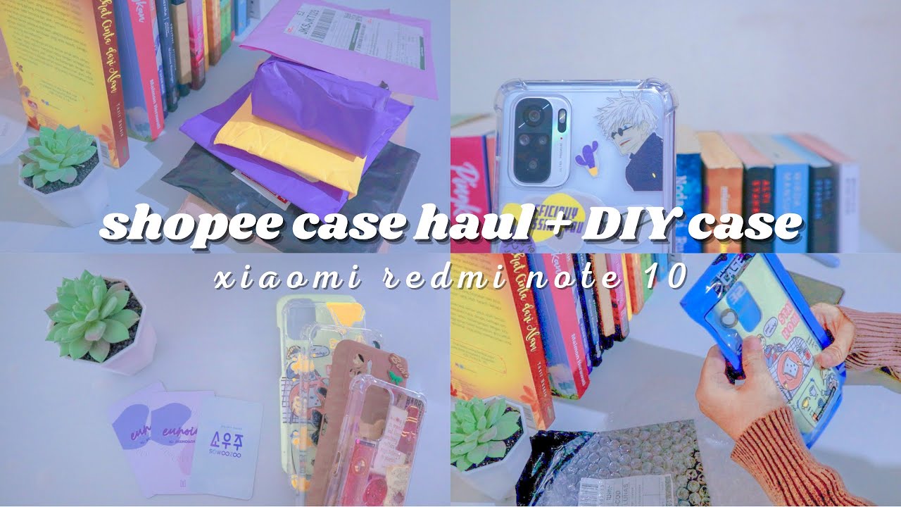shopee haul case aesthetic✨🛒| simple DIY case🤞| unboxing+try on📦|xiaomi redmi note 10📱
