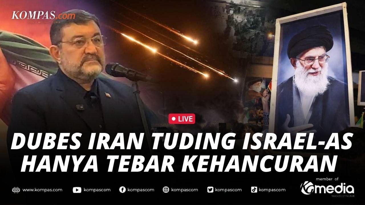 BREAKING NEWS - Dubes Iran: Israel-AS Langgar Hukum Internasional dan Tebar Kehancuran