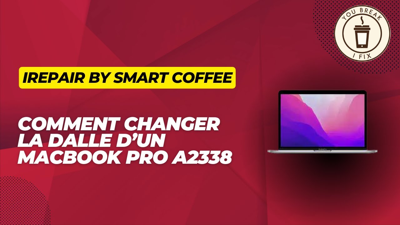 Changement de Dalle Macbook Pro A2338