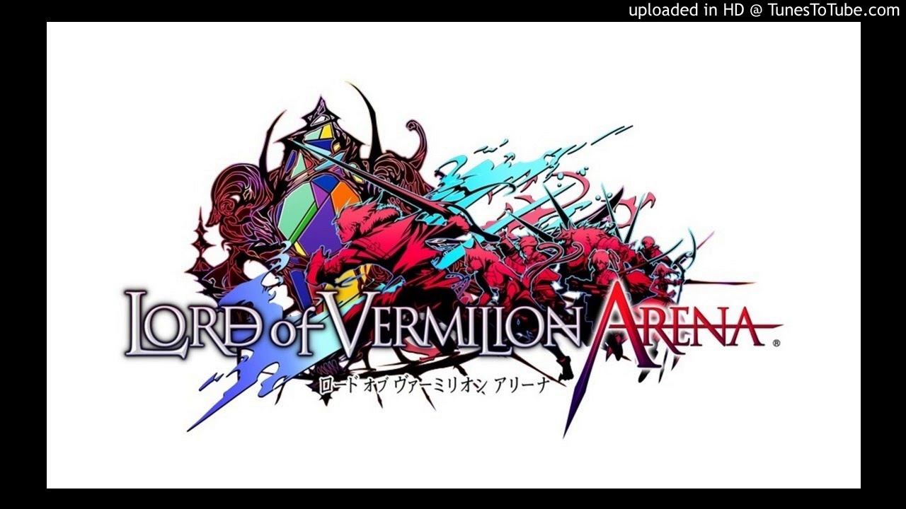 LORD of VERMILION ARENA (LoVA) - SaGa Frontier 2 Medley