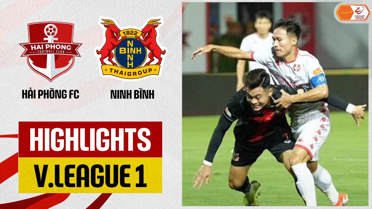 Highlights: Hải Phòng - Ninh Bình FC | Thế trận hấp dẫn, cơ hội liên tục bị bỏ lỡ