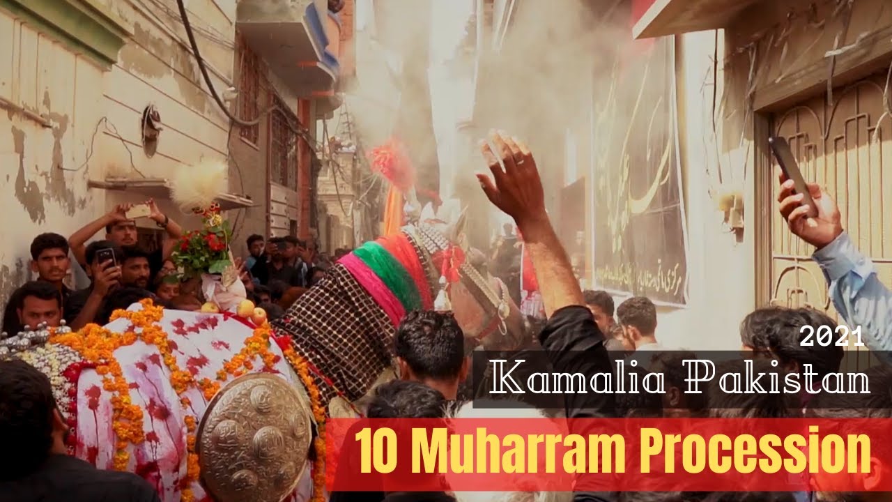 Procession of Imam Hussain (a.s), on the 10th Muharram, at Kamalia in Pakistan, on 1443H