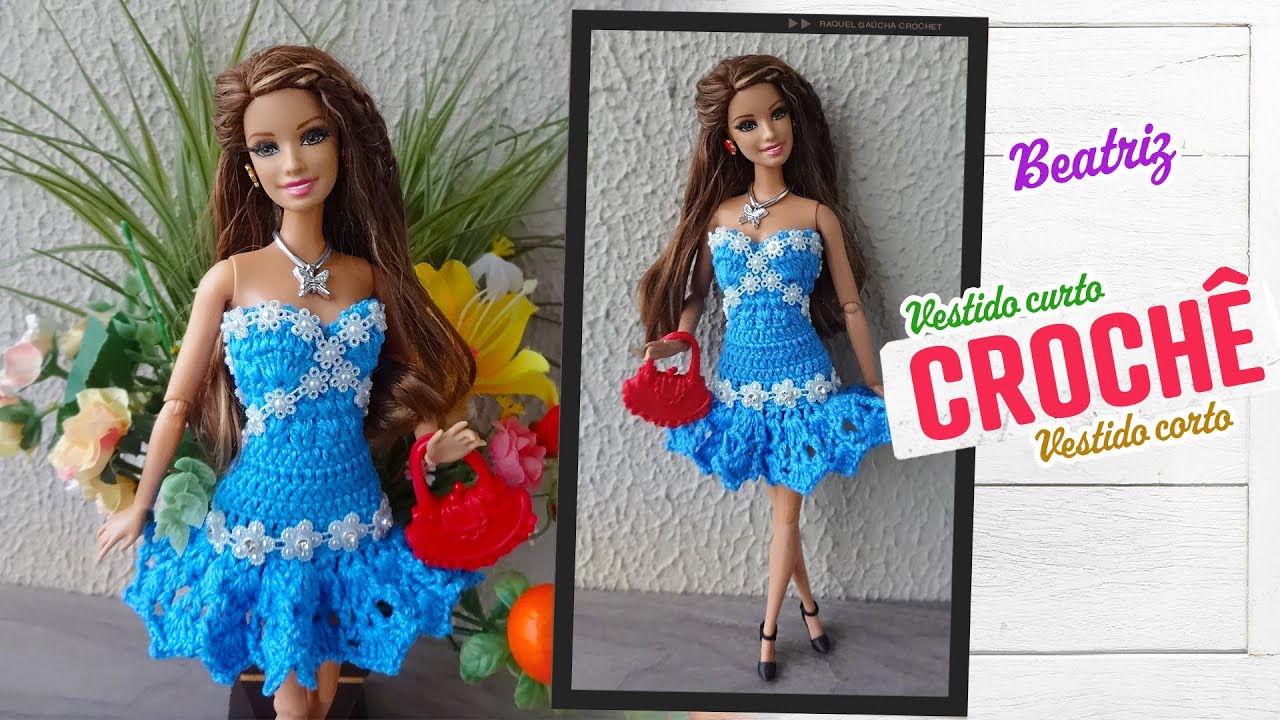 Vestido curto de crochê para Barbie 🌸 Beatriz