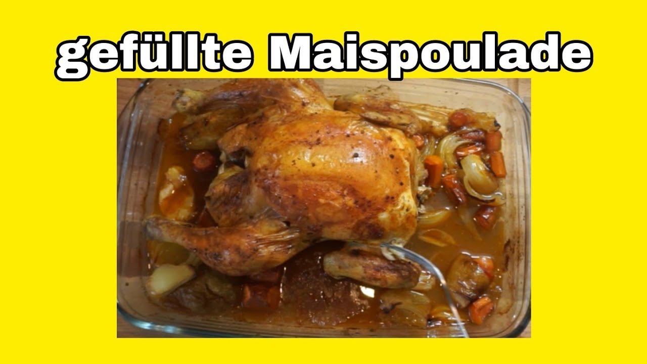 gefülltes Maishähnchen...🐓