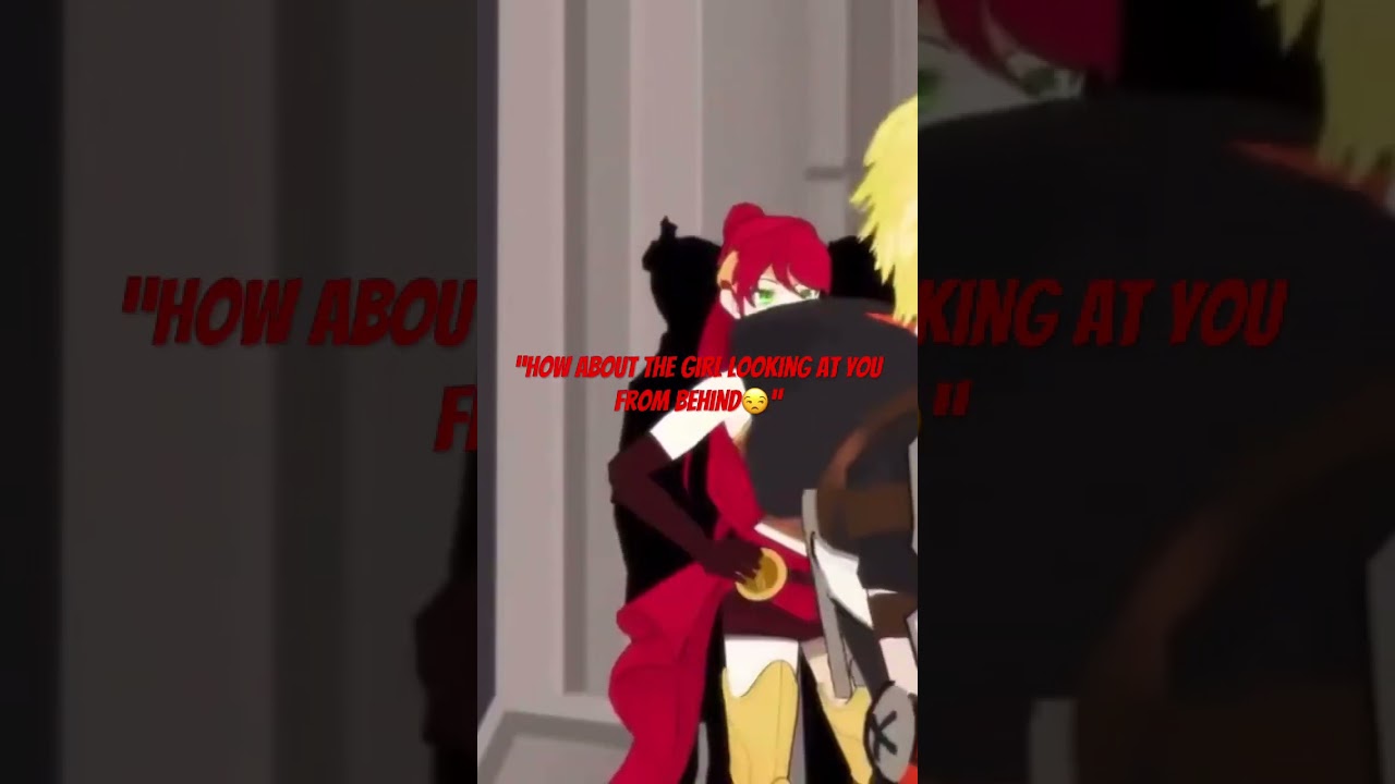 RWBY but with no Context #2
