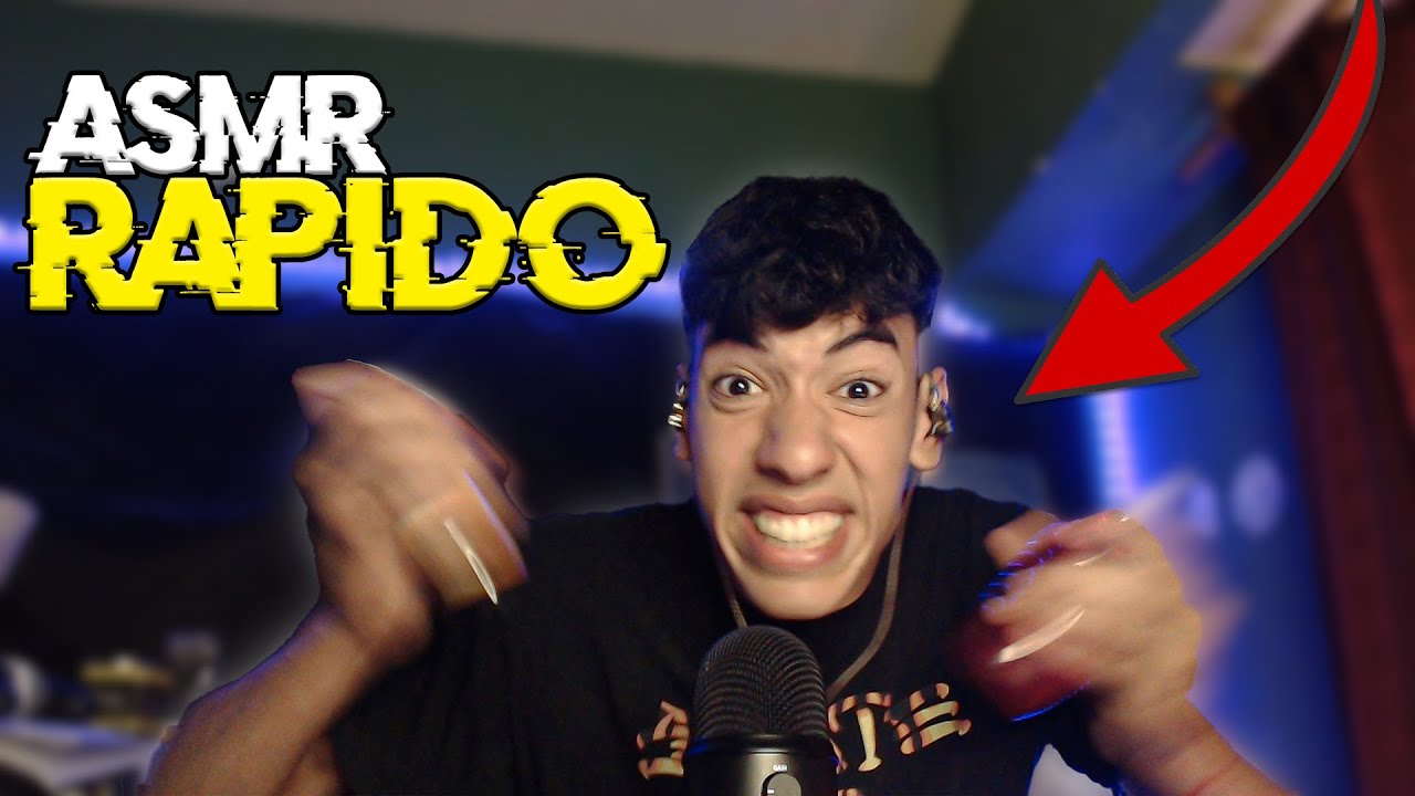 ASMR RÁPIDO Y AGRESIVO 💤🔥