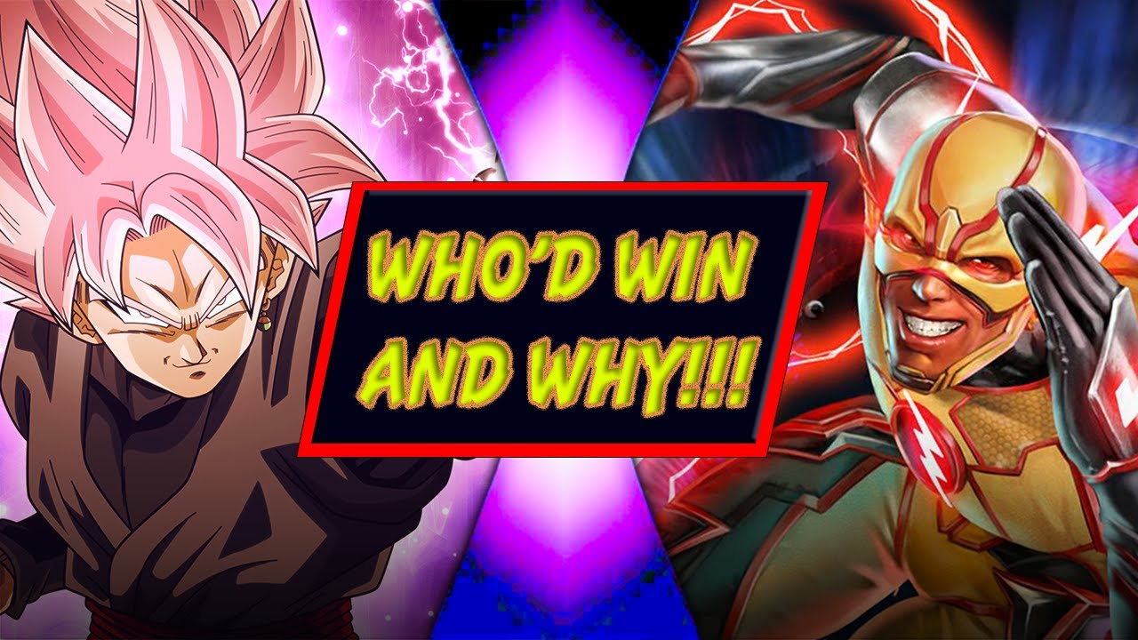 Goku Black VS Reverse-Flash (Dragon Ball VS DC) - WHO'D WIN AND WHY!!!