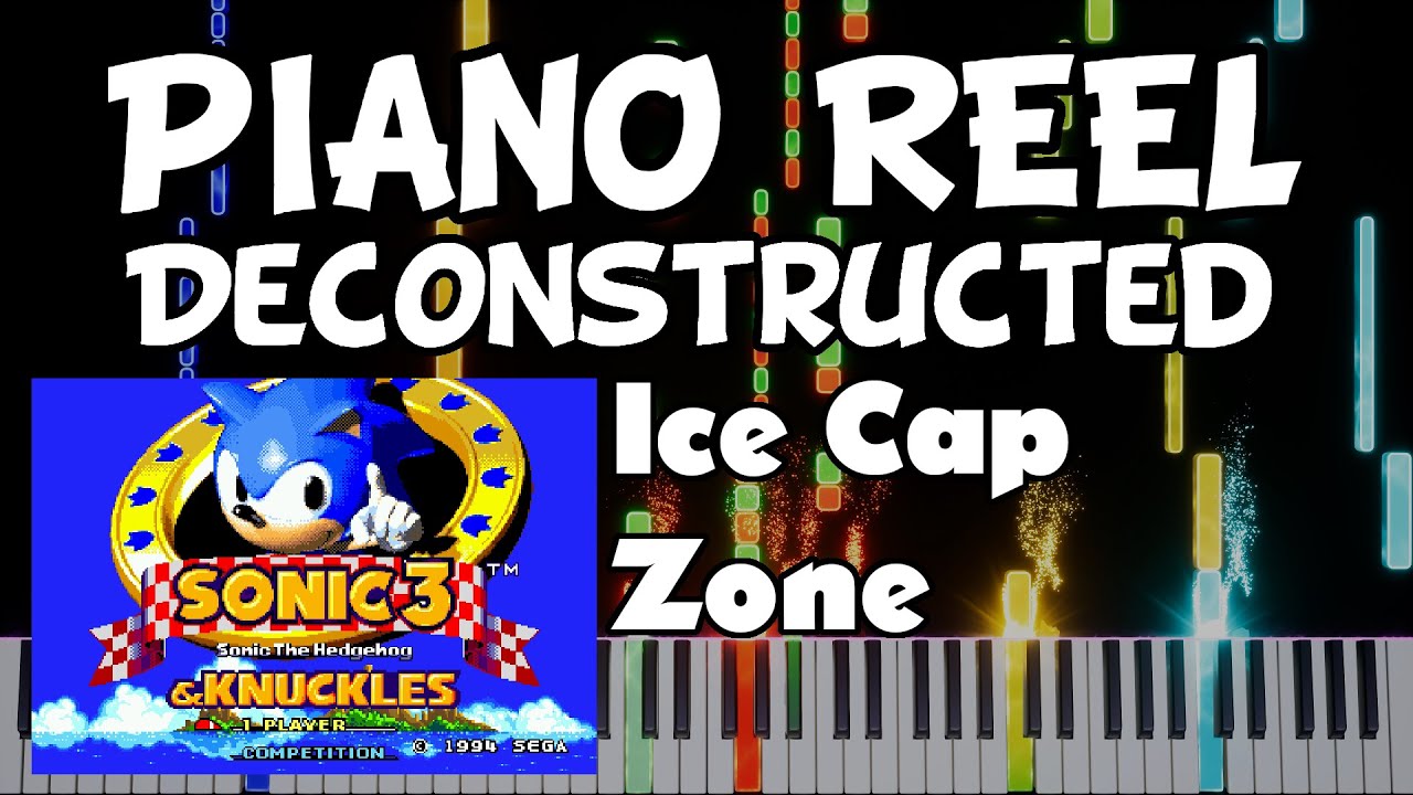 Sonic 3 and Knuckles - Ice Cap Zone Act 1 - Piano Reel Deconstruction