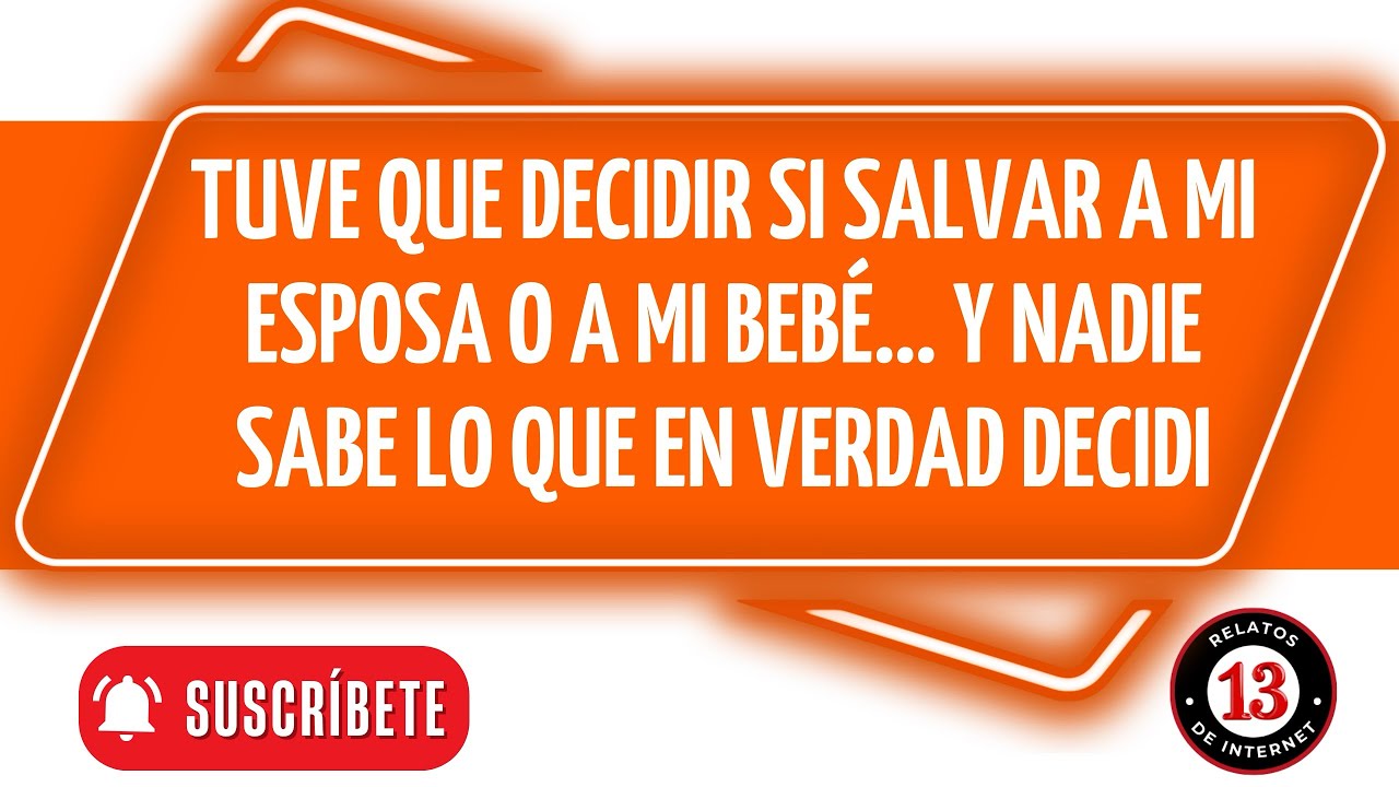 Tuve que decidir si salvar a mi esposa o a mi bebé y nadie sabe lo que realmente decidí 