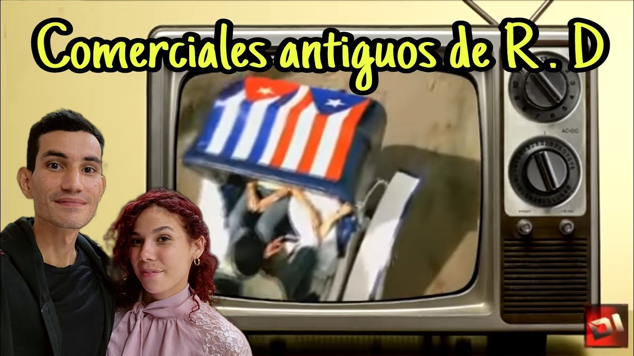 Los ANUNCIOS dominicanos antiguos 🇩🇴🇨🇺 NO OLVIDAR 