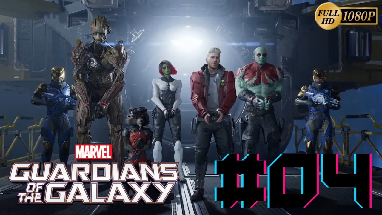 Marvel's Guardians of the Galaxy - Chapter 2 - Busted - PART 4 (1080p)