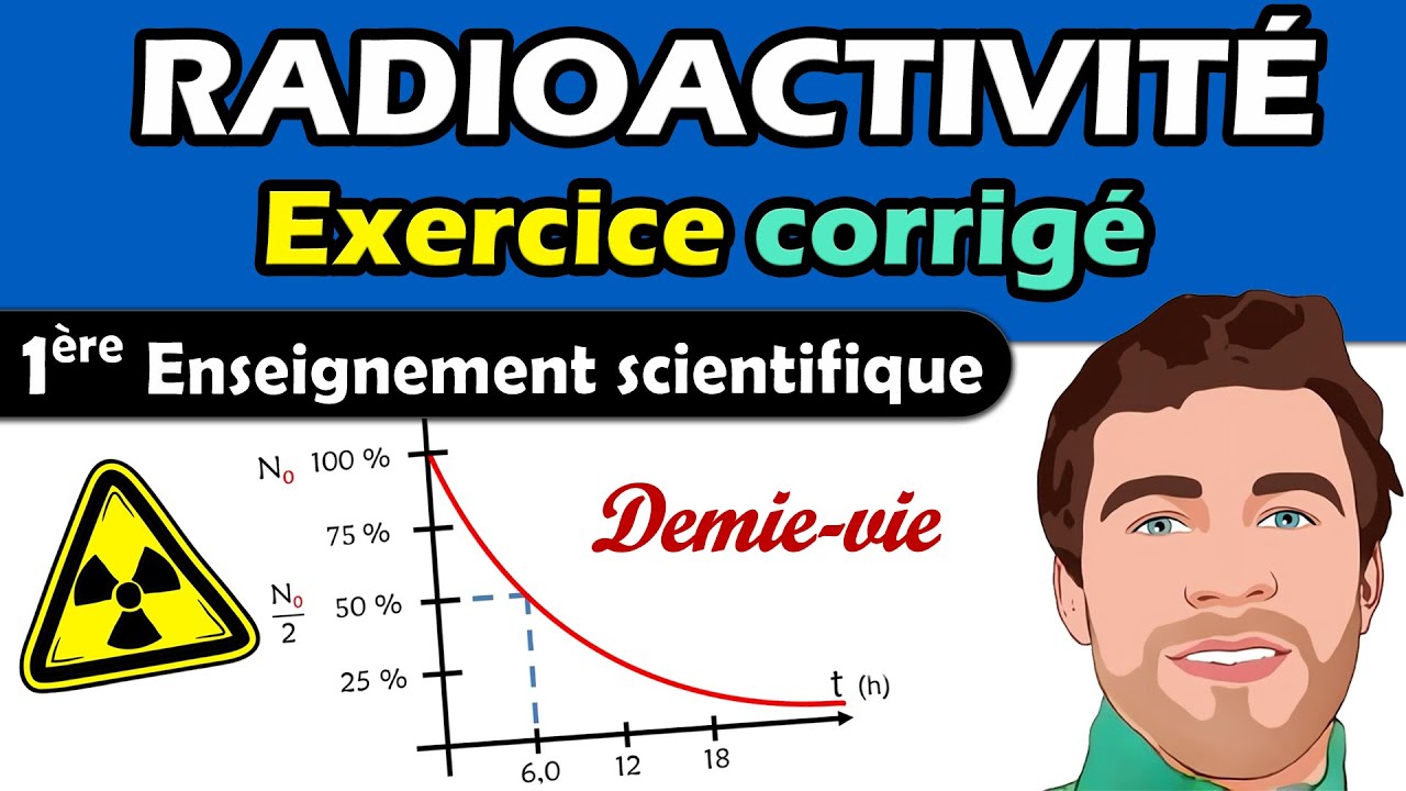☢️ Radioactivité - Demi-vie du Technétium 99. 1ère enseignement scientifique physique chimie | Lycée