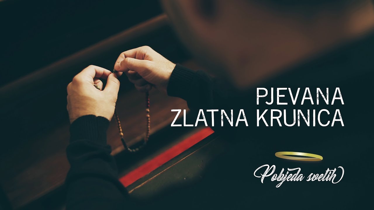 Pobjeda svetih - Pjevana Zlatna krunica