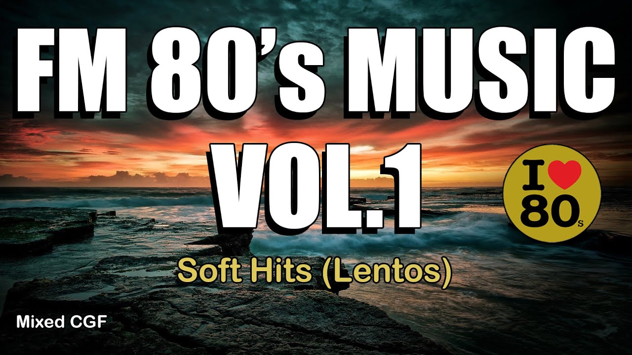 FM HORIZONTE & ASPEN (Vol.1) - Love Songs 80s - Oldies - Lentos - Ballads - 80s - Slow Music