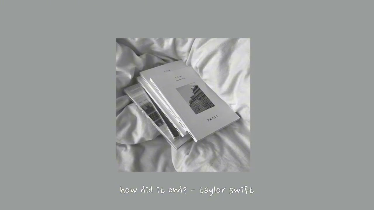 how did it end? - taylor swift {sped up}