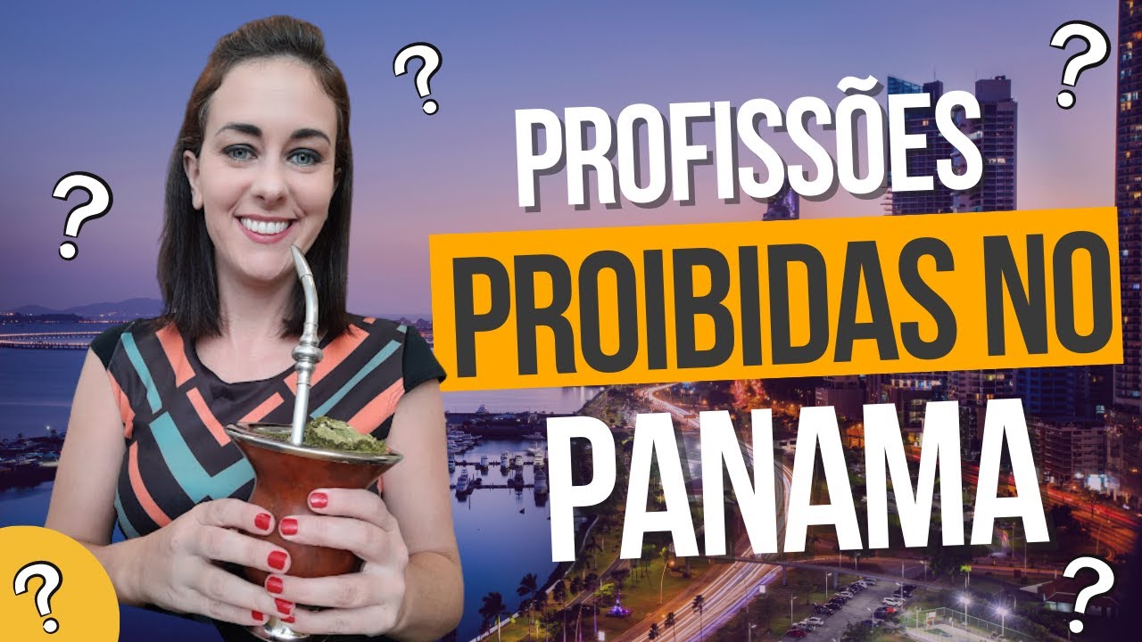 😎 PANAMA 🇵🇦 | As profissões PROIBIDAS para ESTRANGEIROS