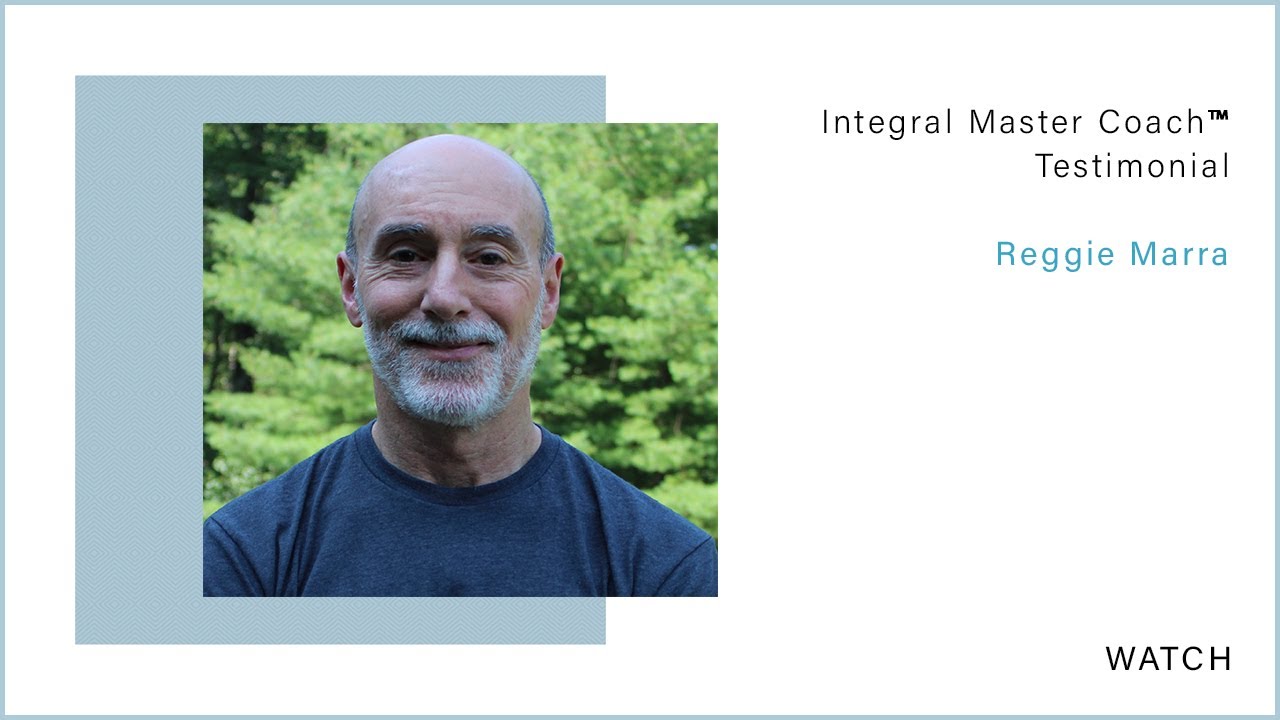 Application of Integral Coaching Canada - Reggie Marra